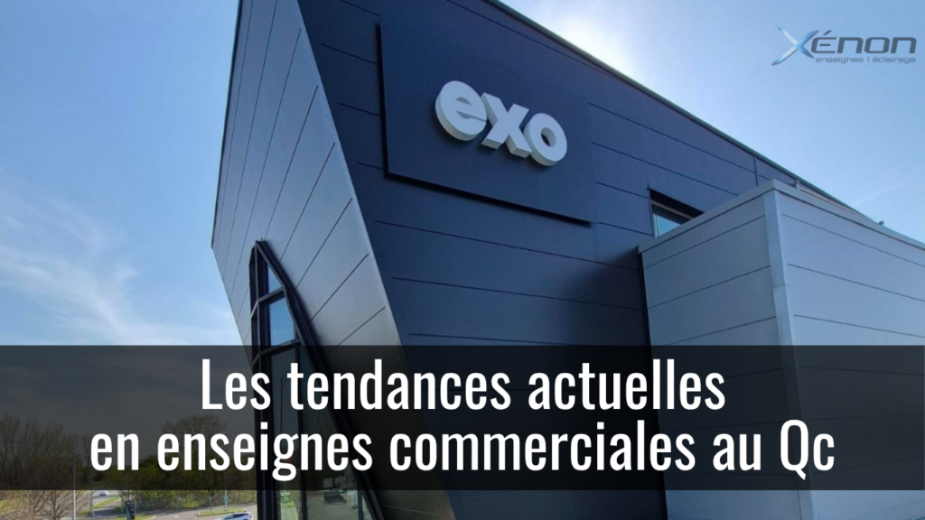 Enseigne commerciale moderne avec lettres 3D et éclairage DEL sur façade de commerce au Québec